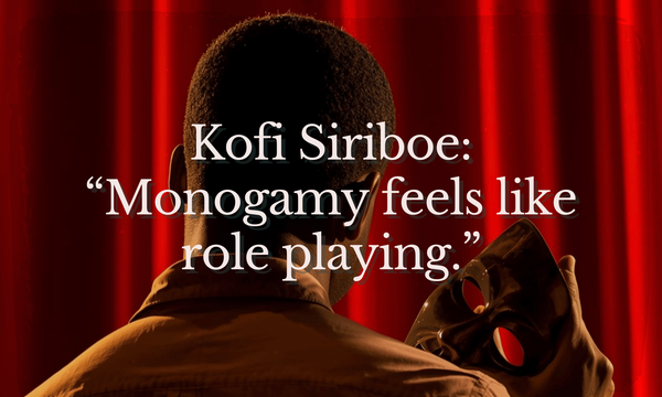Kofi Siriboe Says Monogamy Can Feel Like 'Role Playing,' Opens Up About His ENM Practice
